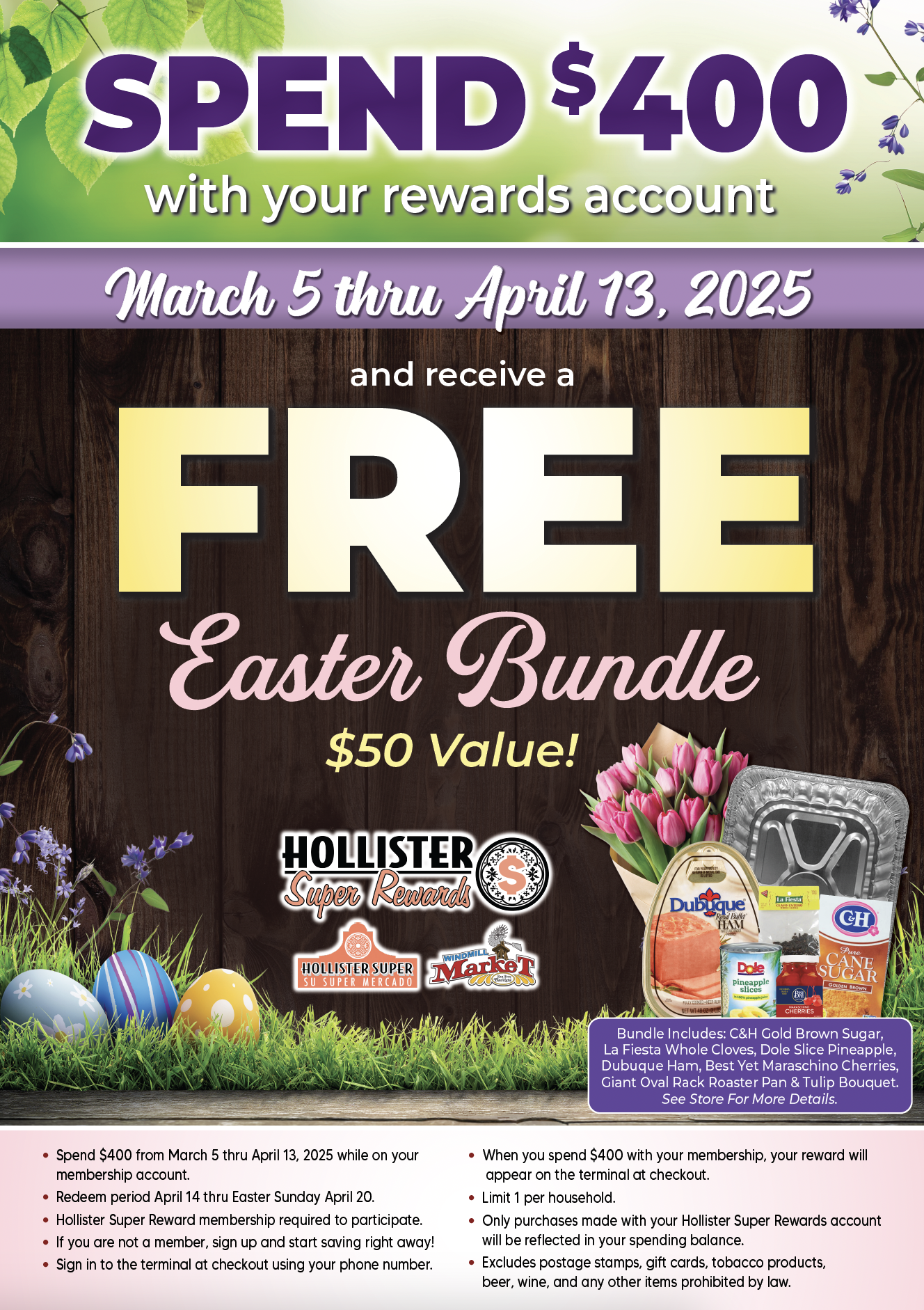 Spend $400 with your rewards account March 5th thru April 13th 2025 and receive a free easter bundle $50 value